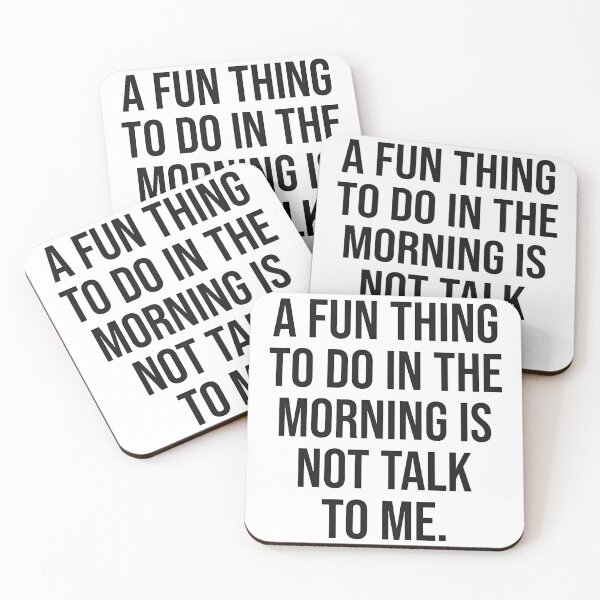 Item preview, A FUN THING TO DO IN THE MORNING IS NOT TALK TO ME. designed and sold by FaunaJam.
