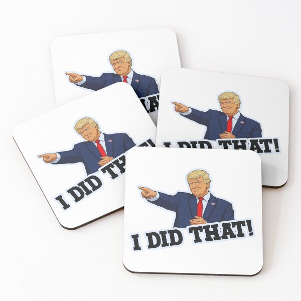 Item preview, I Did That Donald Trump designed and sold by FreakyNaked.