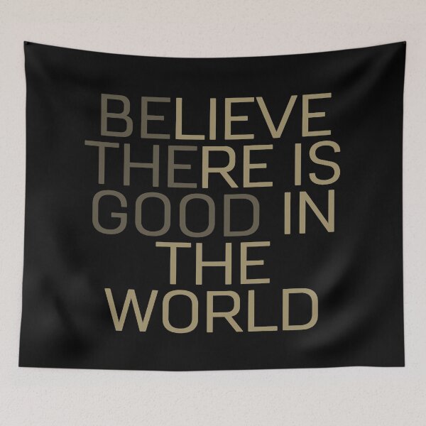 Item preview, Be The Good - Believe There is Good in the World - Positive Inspirational Motivational Quotes designed and sold by SWETA HALDER.