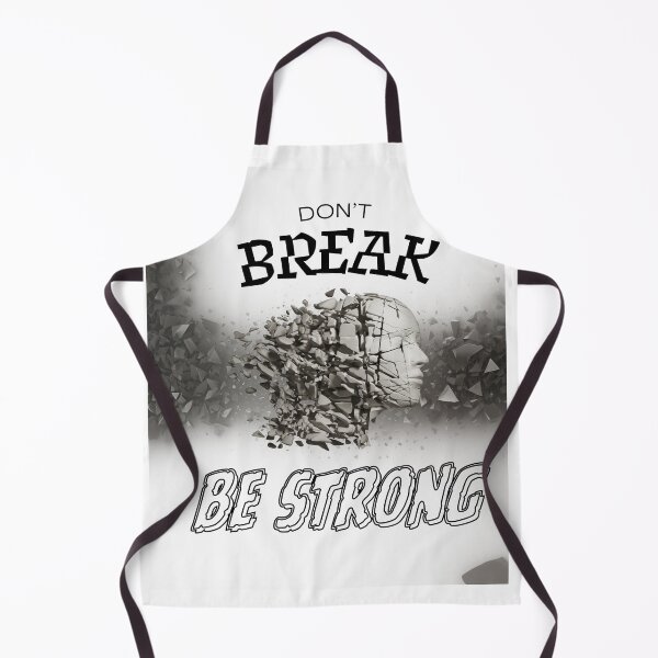 Item preview, Don't break_Be strong designed and sold by SEASTAR2711.