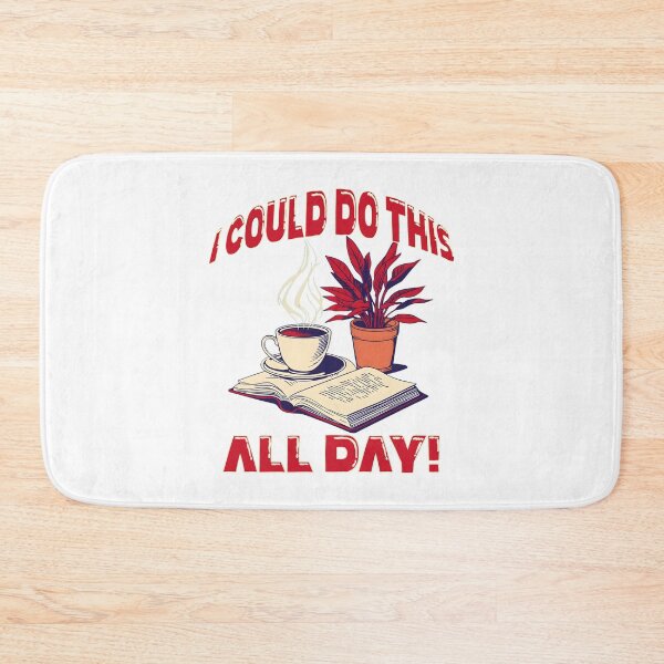 Item preview, I Could Do This All Day – Coffee and Reading Lover Design designed and sold by TestudoDesign.