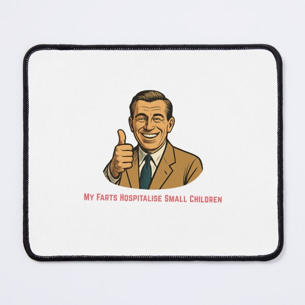 Item preview, My Farts Hospitalise Small Children designed and sold by SweetFruit.