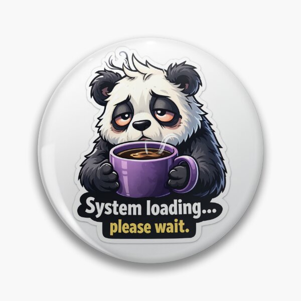 Item preview, Funny Sleepy Panda Meme Sticker – “System Loading… Please Wait” Cute Coffee Panda Sticker designed and sold by IntroInk.