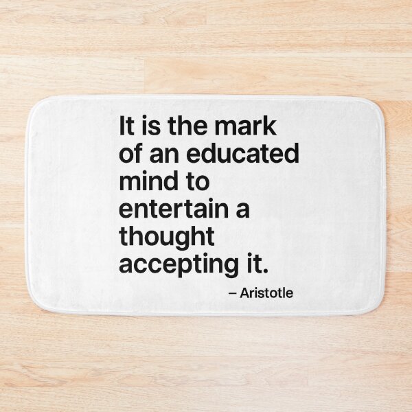 Item preview, Educated Mind Aristotle Critical Thinking Philosophy Quote (Black Font) designed and sold by TshirtsLabs.