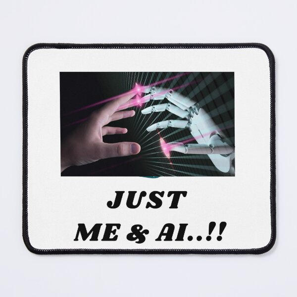 Item preview, Just AI & Me – Cool AI Lover T-Shirt designed and sold by OjasStore3992.
