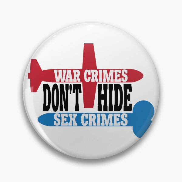 Item preview, War Crimes Don’t Hide Sex Crimes designed and sold by Winner Chicken Dinner Designs.