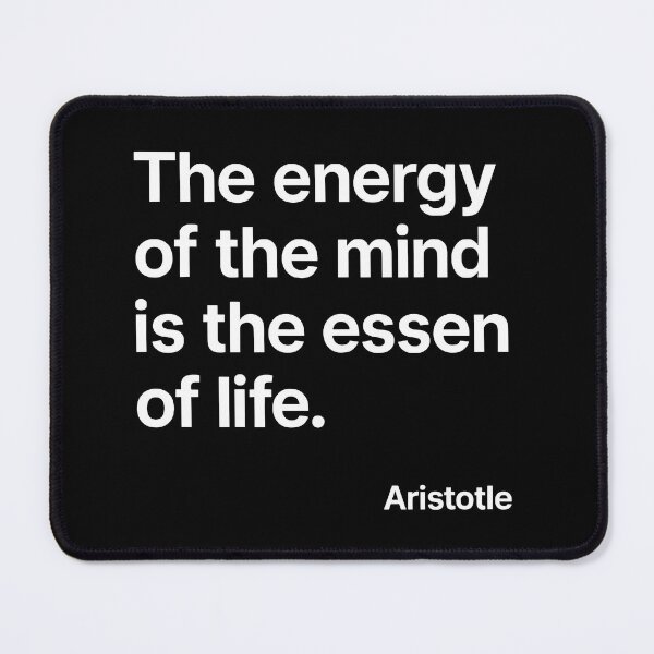 Item preview, Energy Of The Mind Aristotle Philosophy Wisdom Quote (White Font) designed and sold by TshirtsLabs.