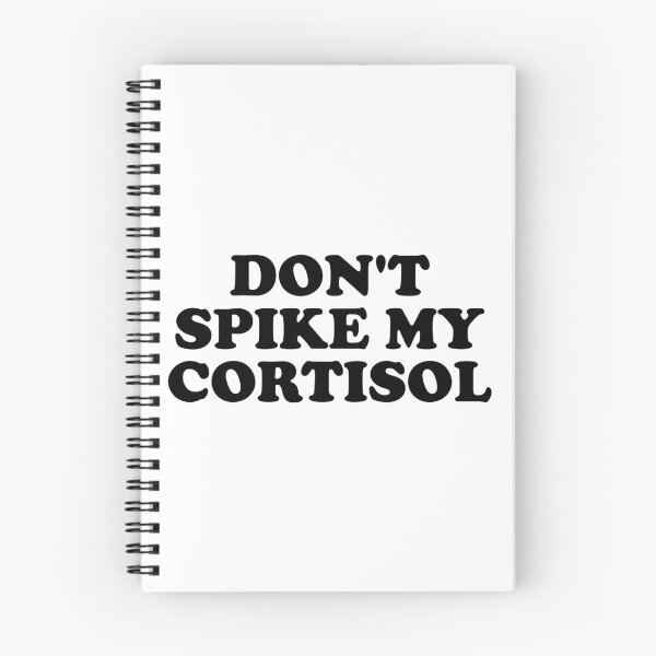 Item preview, Don’t Spike My Cortisol Funny Stress Hormone Quote designed and sold by ChungusLiving.