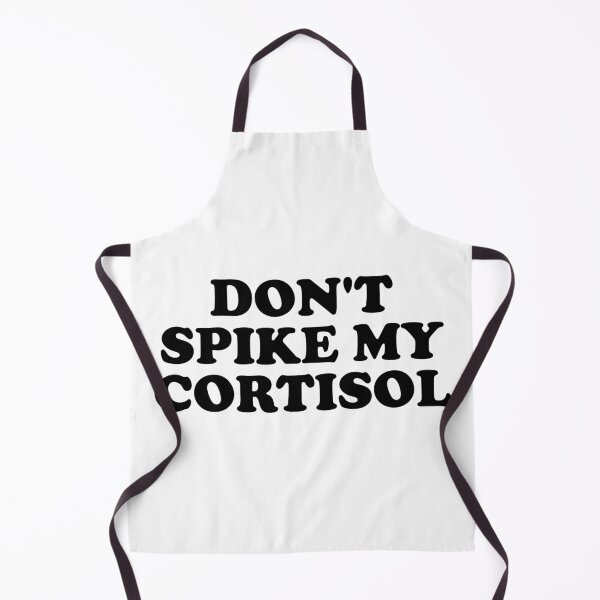 Item preview, Don’t Spike My Cortisol Funny Stress Hormone Quote designed and sold by ChungusLiving.