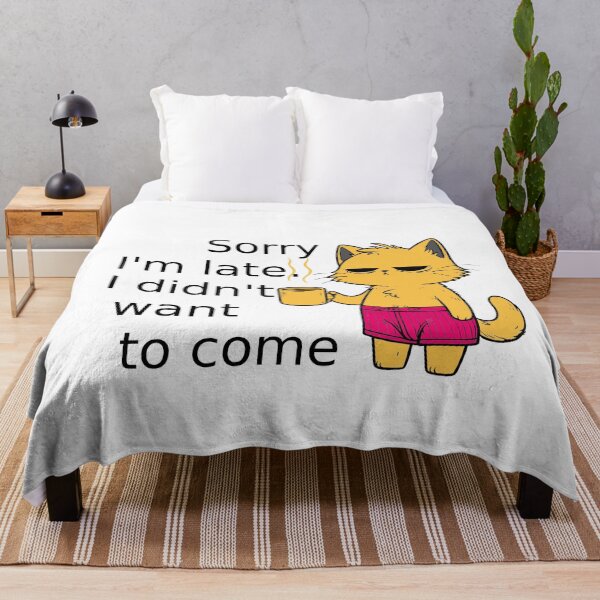 Item preview, Sorry I'm late I didn't want to come tired cat designed and sold by ROYALSTOURE.
