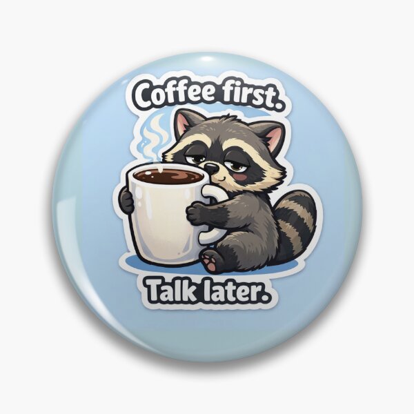 Item preview, Coffee Raccoon Meme Sticker – “Coffee First Talk Later” designed and sold by IntroInk.