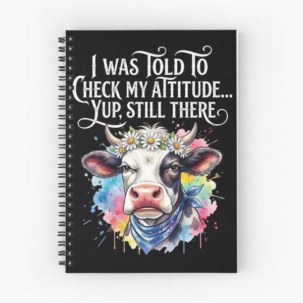 Item preview, I Was Told To Check My Attitude Yup Still There Funny Cow designed and sold by VGAfanatic.