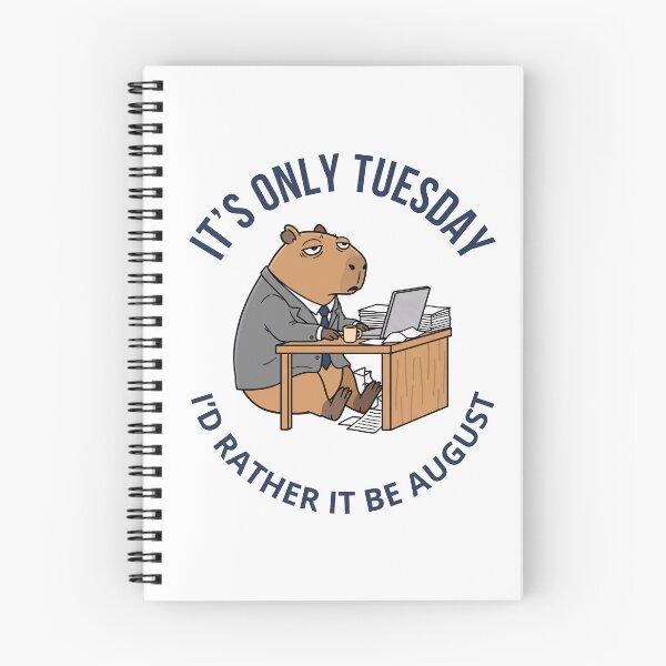 Item preview, Tuesday Mood – Capybara Burnout Humor designed and sold by Sir Capy B.