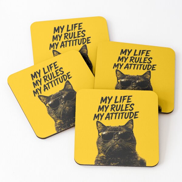 Item preview, MY LIFE MY RULES MY ATTITUDE-cat designed and sold by jolihanot.