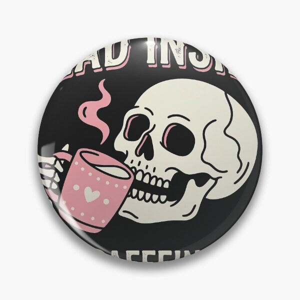 Item preview, Dead Inside But Caffeinated Skeleton designed and sold by KeremYurtseven.