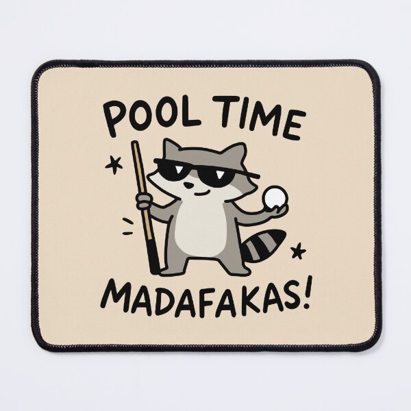 Item preview, Pool Time Madafakas designed and sold by NQArtist.