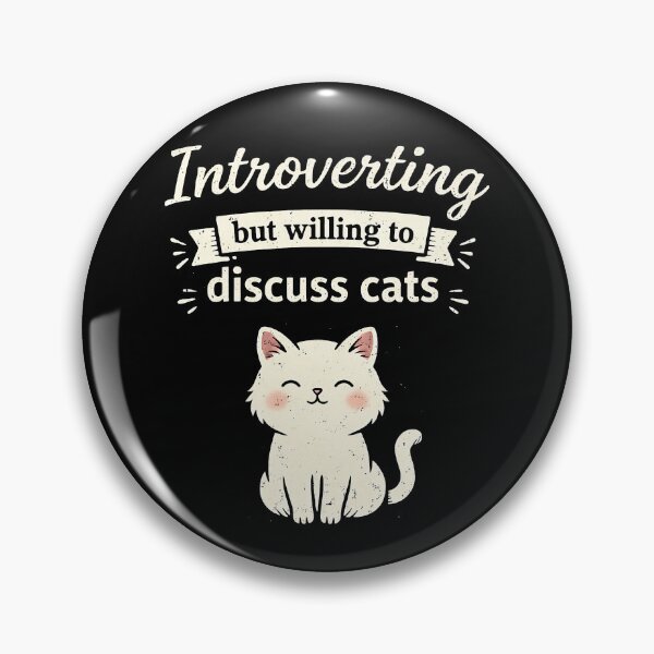 Item preview, Introverting But Willing to Discuss Cats designed and sold by AlvelinaCP.