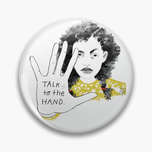 Item preview, Talk to the Hand designed and sold by OddAna.Net.