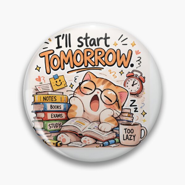 Item preview, Study Cat Meme Sticker – “I’ll Start Tomorrow” designed and sold by IntroInk.