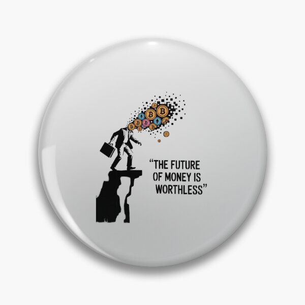 Item preview, Bitcoin - The future of money is worthless designed and sold by 123ks.