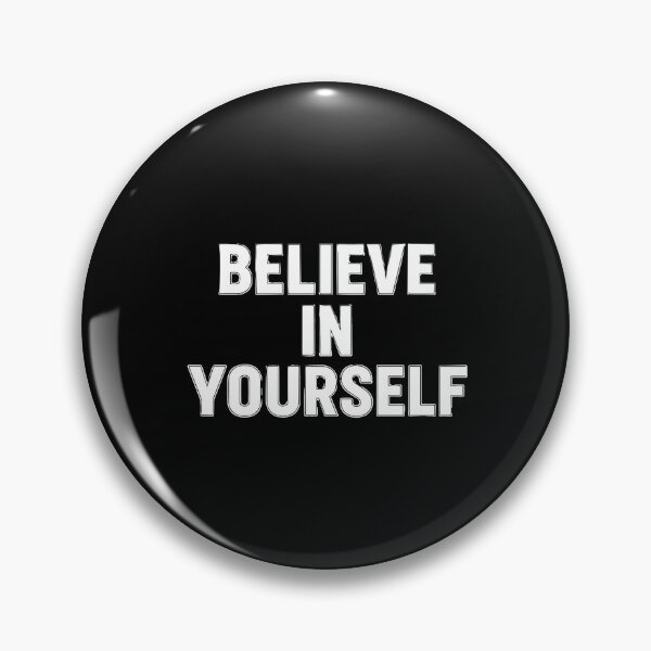 Item preview, Bold Believe-In Yourself Positive Quote designed and sold by PopStars1993.