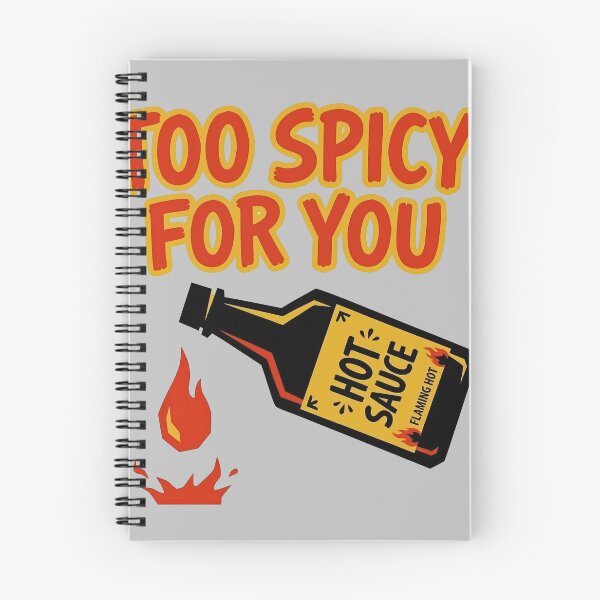 Item preview, Too Spicy For You Hot Sauce designed and sold by KeremYurtseven.