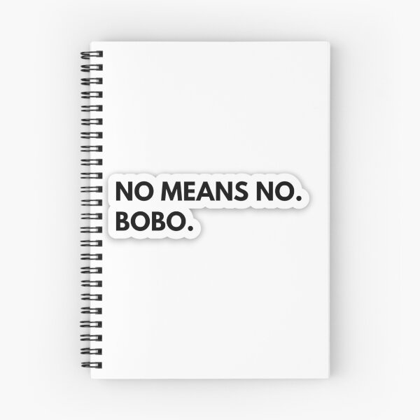 Item preview, NO MEANS NO. BOBO. designed and sold by notyourseller.
