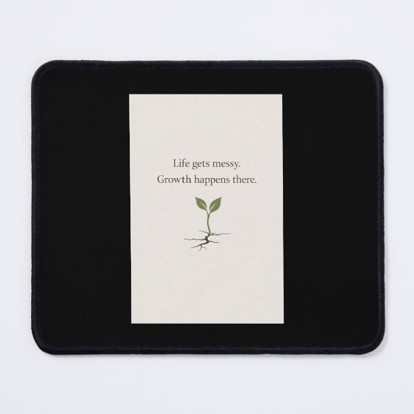 Item preview, Growth Happens in Messy Life designed and sold by BalancedTruth.