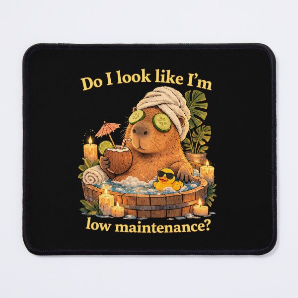 Item preview, Do I Look Like I’m Low Maintenance? – Funny Capybara Spa Humor Meme designed and sold by SoundStyleShop.