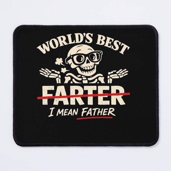 Item preview, World's Best Farter I Mean Father Skeleton Father's Day designed and sold by clothesy7.