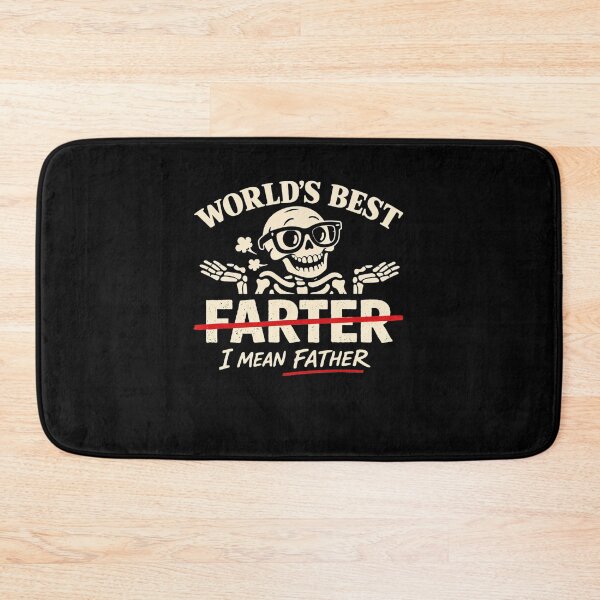 Item preview, World's Best Farter I Mean Father Skeleton Father's Day designed and sold by clothesy7.