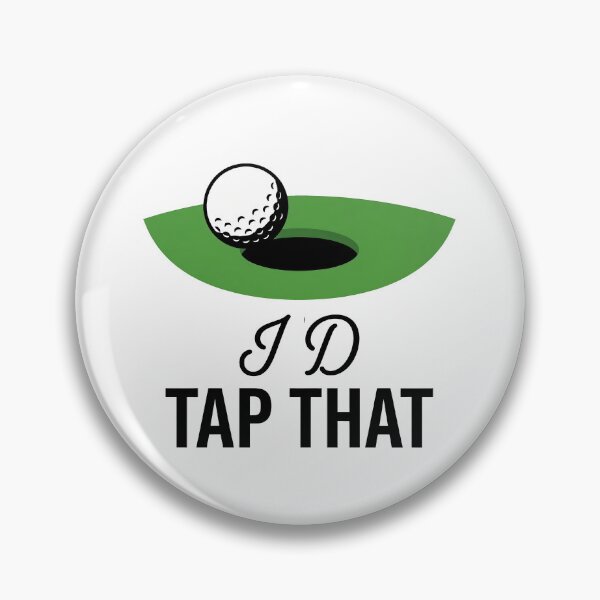 Item preview, I'd Tap That Golf Humor designed and sold by KeremYurtseven.