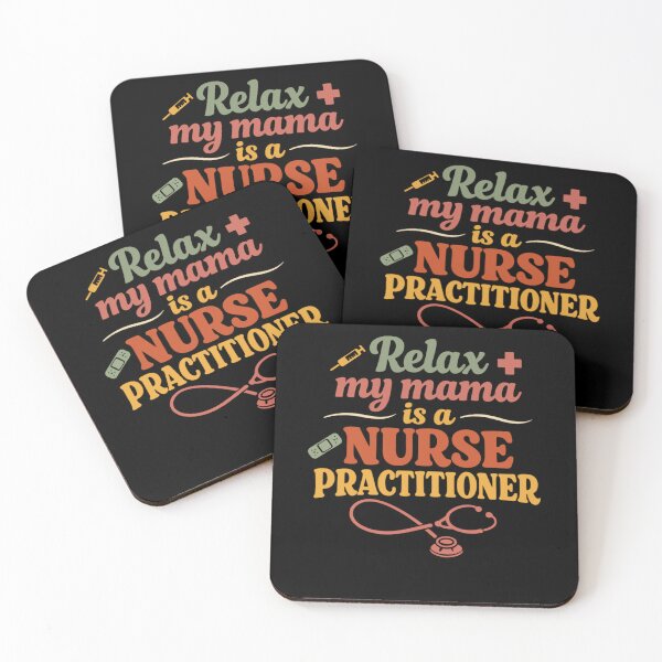 Item preview, Relax My Mama Is A Nurse Practitioner designed and sold by FreshVibe Prints.