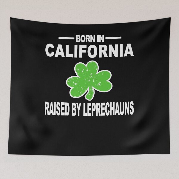 Item preview, St Paddys California Shirt Raised By Leprechauns Gift designed and sold by shoppzee.