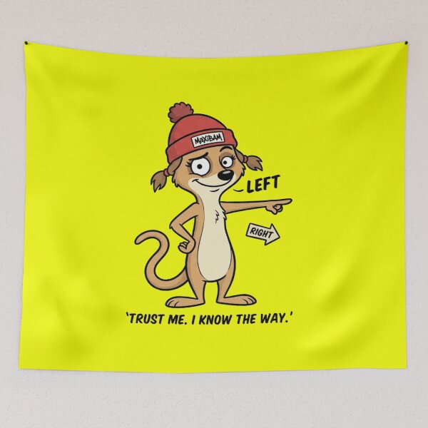 Item preview, MaxiBAM Mischievous Meerkat - Trust Me I Know The Way designed and sold by mAXiBoOM.