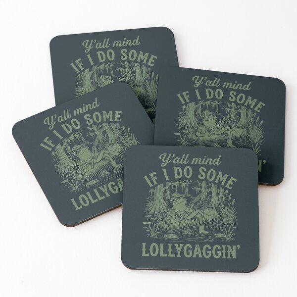 Item preview, Yall Mind If I Do Some Lollygaggin designed and sold by FreshVibe Prints.