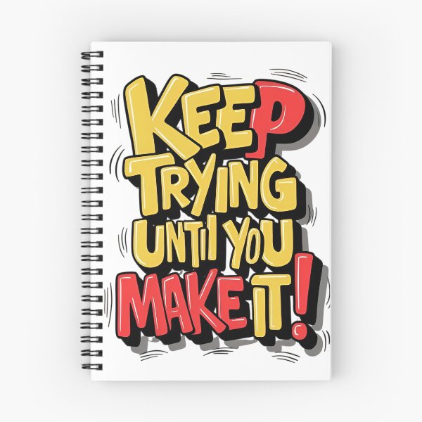 Item preview, Keep Trying Until You Make It Motivational Quote – Inspirational Success Typography designed and sold by Dyan4.