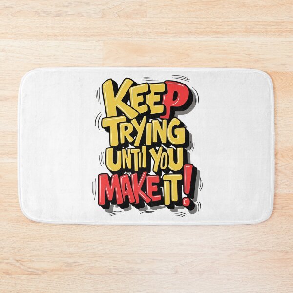 Item preview, Keep Trying Until You Make It Motivational Quote – Inspirational Success Typography designed and sold by Dyan4.
