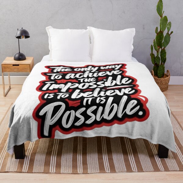 Item preview, The Only Way to Achieve the Impossible is to Believe It Is Possible – Motivational Quote Typography designed and sold by Dyan4.