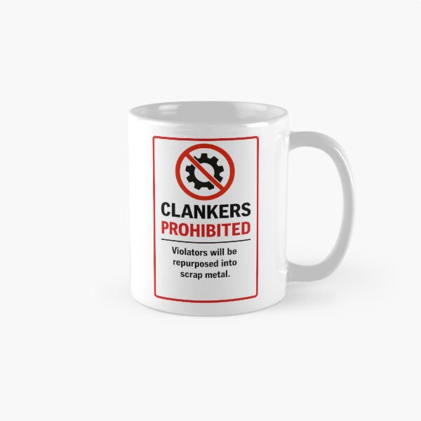 Item preview, funny clankers prohibited repurposed white sticker designed and sold by octozap.