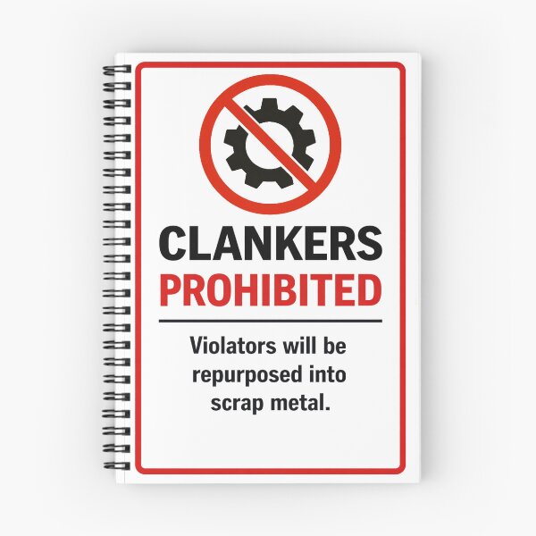 Item preview, funny clankers prohibited repurposed white sticker designed and sold by octozap.