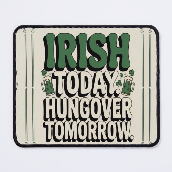 Item preview, Irish Today Hungover Tomorrow Funny St. Patrick’s Day Beer-Shamrock Drinking Humor designed and sold by InspiredCreatives.