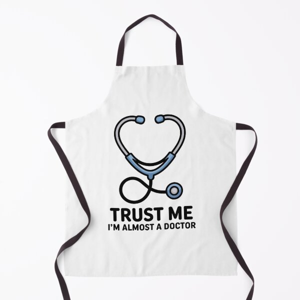 Item preview, Trust Me I'm Almost A Doctor designed and sold by TrippyOutfitter.