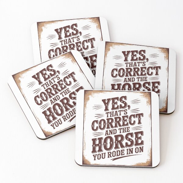 Item preview, Yes That's Correct and The Horse You Rode in On designed and sold by Millsoft.