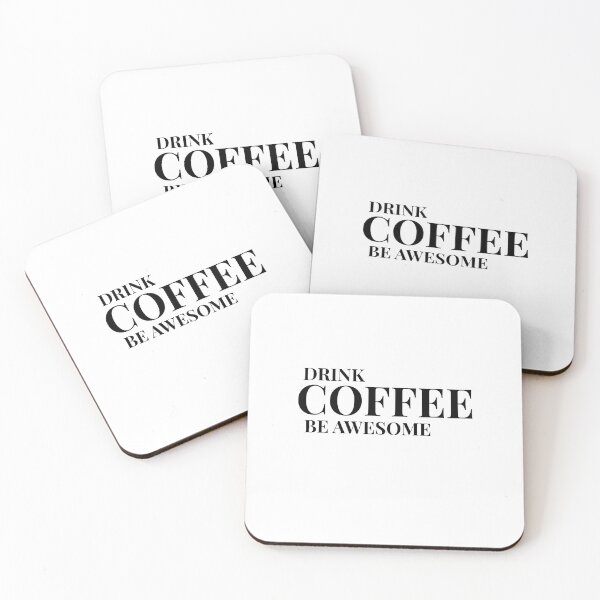 Item preview, Drink Coffee Be Awesome Design For Light Clothing designed and sold by Coffee Vibes.