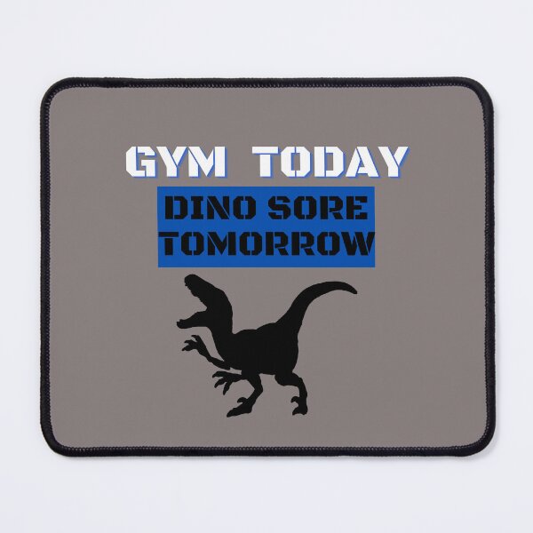 Item preview, Gym Today Dino Sore Tomorrow - Funny Dinosaur Gym Pun T-Shirt designed and sold by BearLoveDesign.