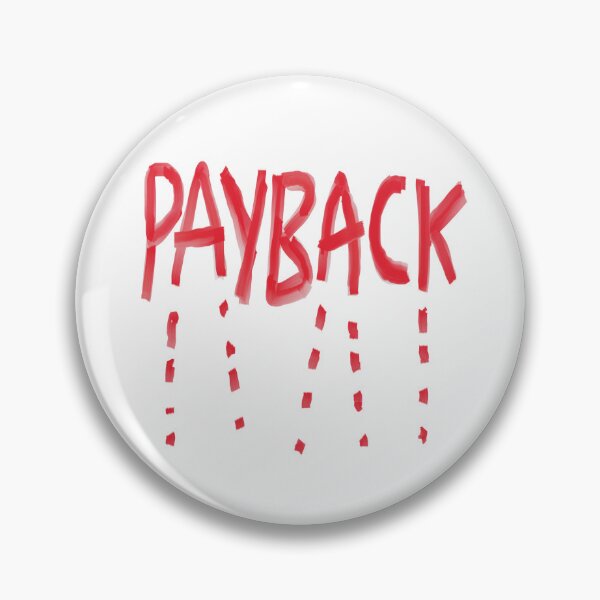Item preview, Payback designed and sold by Mark-Ewbie.