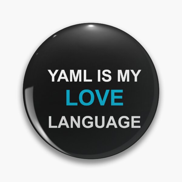 Item preview, YAML Is My Love Language - Developer Humor designed and sold by automatemyhome.