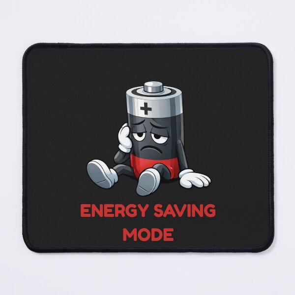 Item preview, Funny Low Battery Energy Saving Mode Cartoon designed and sold by madebysiwa.