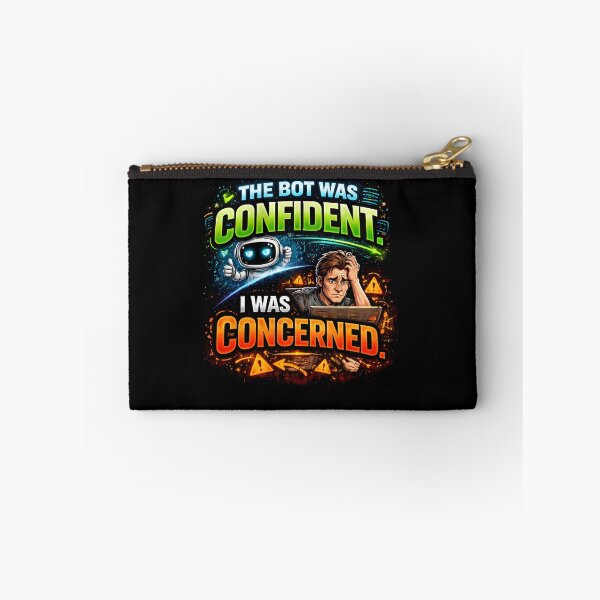 Item preview, The Bot Was Confident, I Was Concerned Funny AI Design designed and sold by FunnyDesignsArt.